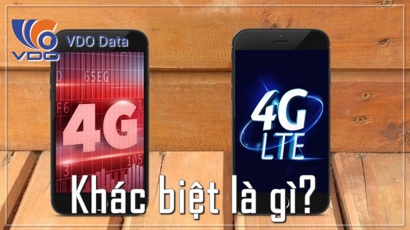 So sánh mạng 4G và 4G LTE: Khác biệt là gì? Tại sao nó lại quan trọng?