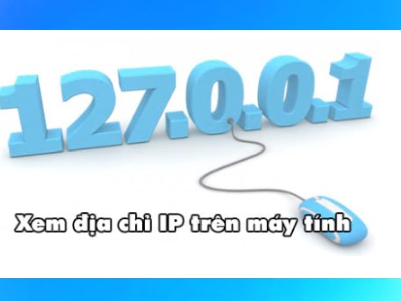 Các cách kiểm tra địa chỉ IP đơn giản nhất